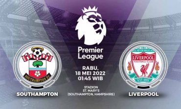 Prediksi Skor Southampton vs Liverpool, 18 Mei 2022